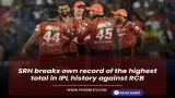 SRH breaks own record