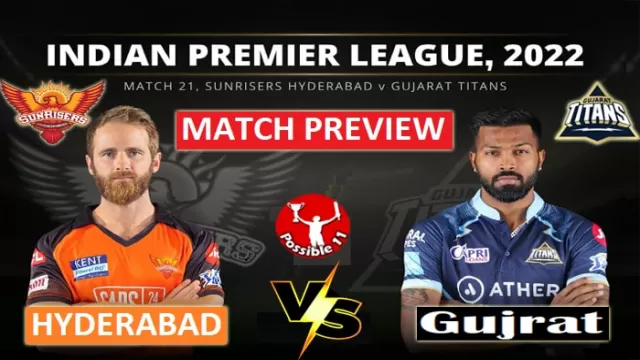 SRH vs GT Match Preview, Dream11 prediction,