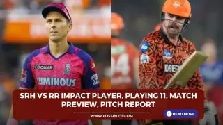 SRH vs RR Impact Player, Playing