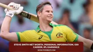 Steve Smith Net Worth, Personal Information,