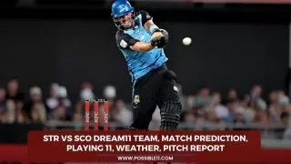 STR vs SCO Dream11 Team, Match