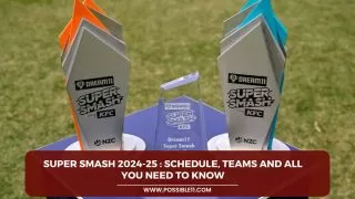 Super Smash 2024-25 : Schedule, Teams