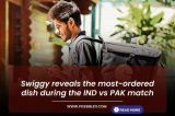 Swiggy reveals the most-ordered