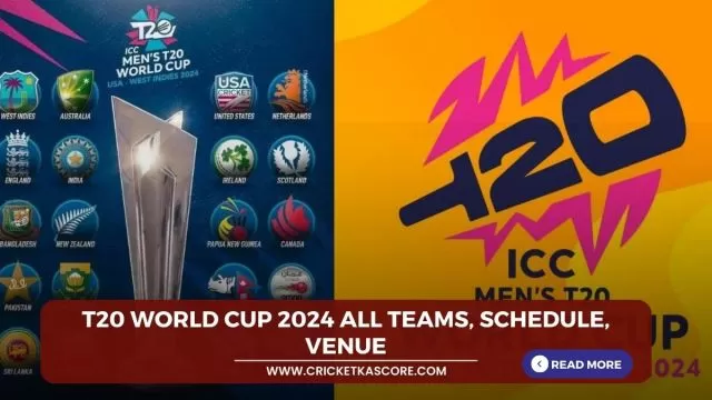 T20 World Cup 2024 All Teams, Schedule,