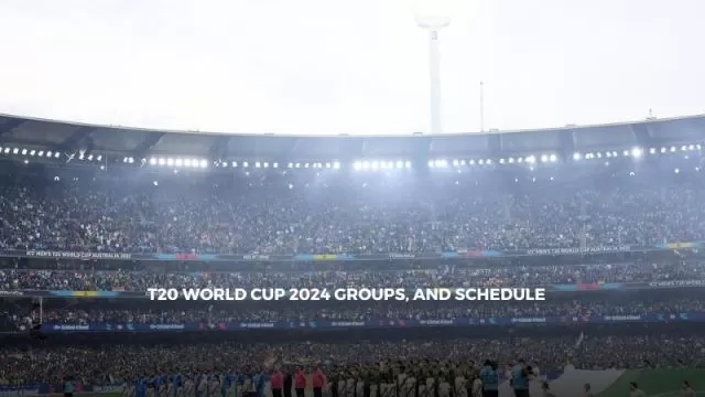 T20 World Cup 2024 Groups and Schedule