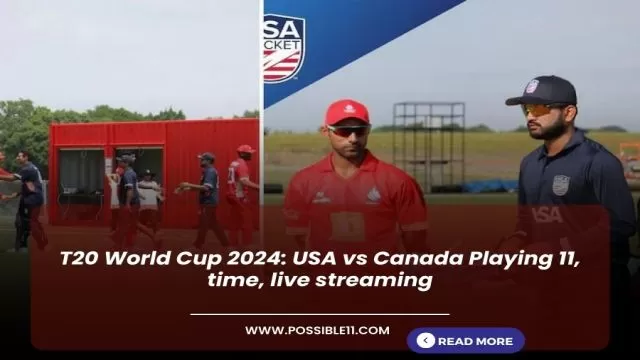 T20 World Cup 2024: USA vs Canada