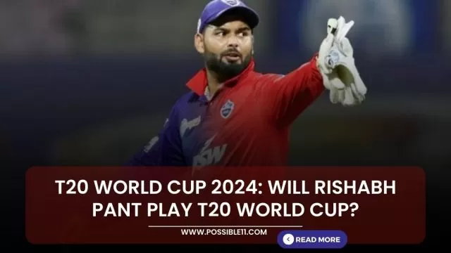 T20 World Cup 2024: Will Rishabh Pant