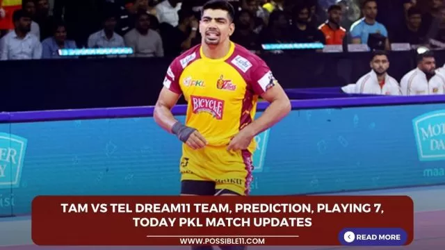 TAM vs TEL Dream11 Team, Prediction, Playing