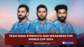 Team India Strength and weakness for