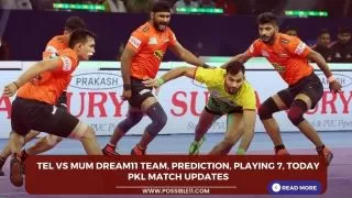 TEL vs MUM Dream11 Team, Prediction,