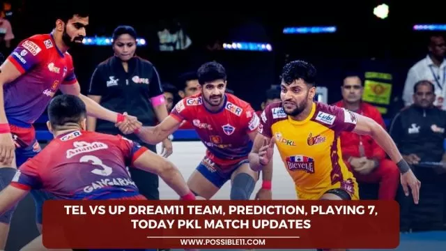TEL vs UP Dream11 Team, Prediction, Playing
