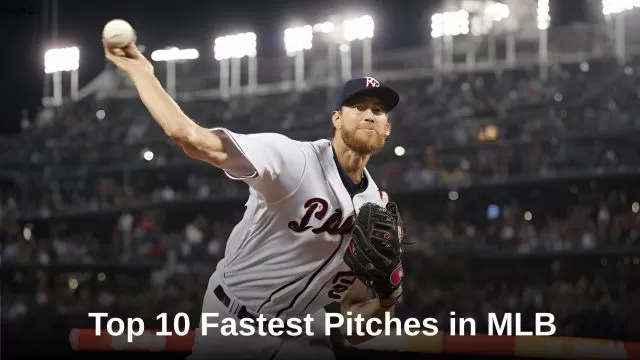 The Fastest Pitches in MLB History: Top