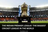 Biggest Cricket League in