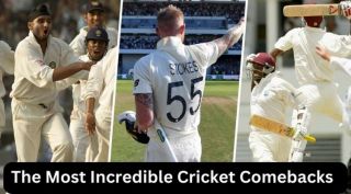 Most Incredible Cricket Comebacks of All