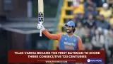 Tilak Varma became the