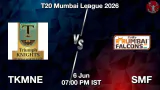 TKMNE vs SMF 2026 Match Preview, Head to Head, Playing XI & AI Prediction Today