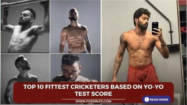 Top 10 fittest cricketers based on yo-yo