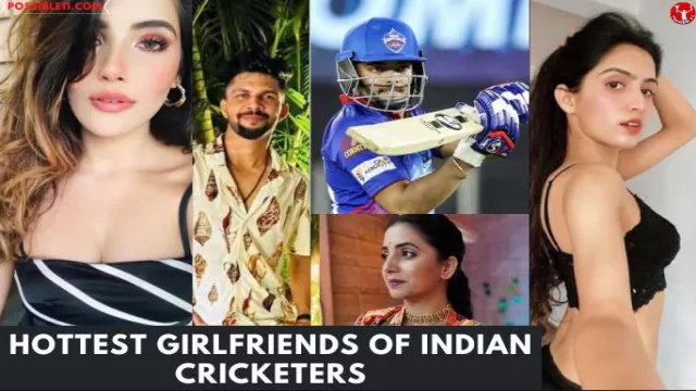 Top 10 Hottest Girlfriends of Indian Cricketers