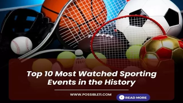 Top 10 Most Watched Sporting Events in