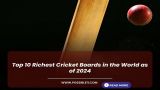 Top 10 Richest Cricket