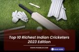Top 10 Richest Indian