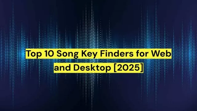 Top 10 Song Key Finders for Web