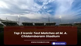 Top 3 Iconic Test Matches at