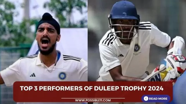 Top 3 Performers of Duleep Trophy 2024