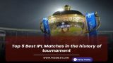 Top 5 Best IPL