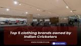 Top 5 clothing brands