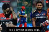 Top 5 lowest scores