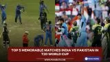 Top 5 memorable matches