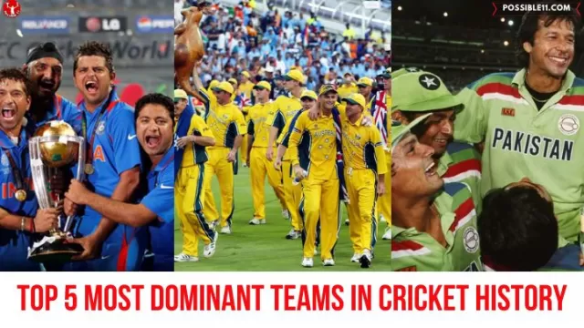 Top 5 Most Dominant Teams in Cricket