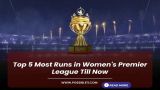 Top 5 Most Runs