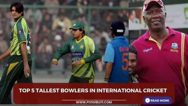Top 5 tallest bowlers in international cricket