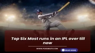 Most Runs in an over in