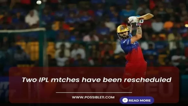 Two Indian Premier League (IPL) 2024 matches