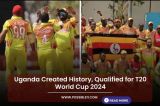 Uganda Created History, Qualified