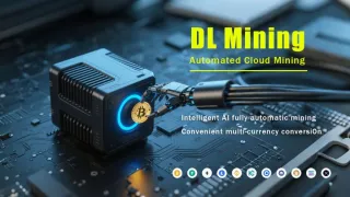 Unlock Crypto Wealth with DL Mining