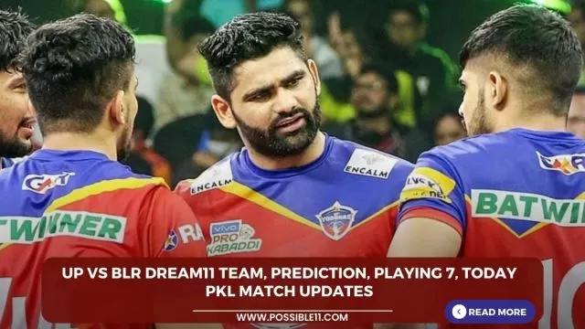 UP vs BLR Dream11 Team, Prediction, Playing