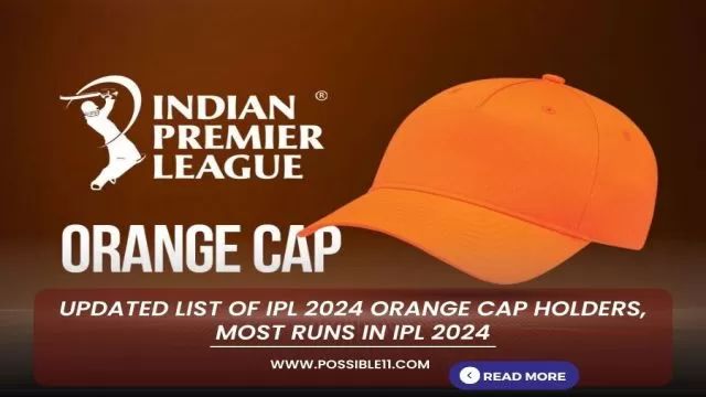 Updated List of IPL 2024 Orange Cap