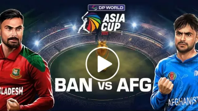 Watch BAN vs AFG Asia Cup highlights,