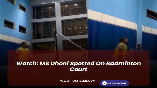 Watch: MS Dhoni Spotted On Badminton Court