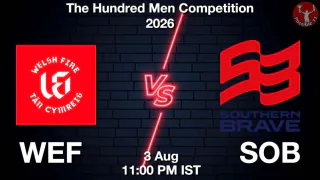 WEF vs SOB 2026 Match Preview,