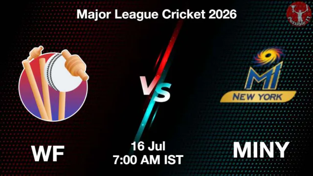 WF vs MINY MLC 2026 Match Preview,