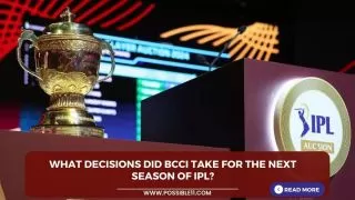 What decisions did BCCI take for