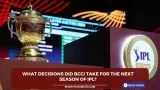 What decisions did BCCI