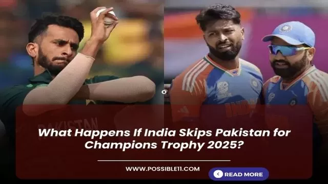 What Happens If India Skips Pakistan for