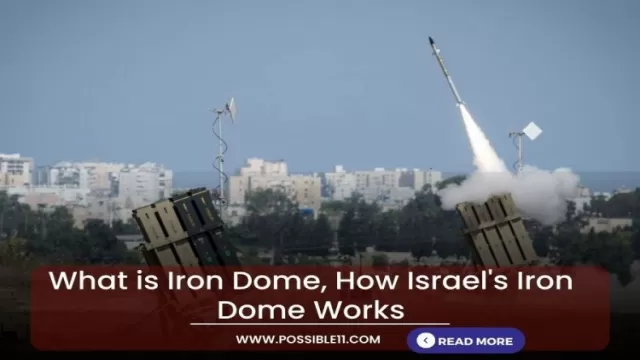 What is Iron Dome, How Israels Iron