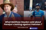 What Matthew Hayden said